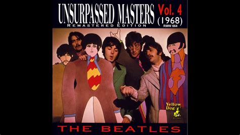 Download The Beatles Unsurpassed Masters Vols 1 7 Youtube
