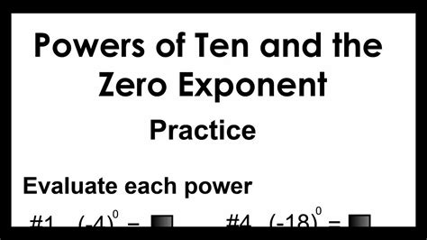 Powers And Exponents 15 Powers Of Ten And Zero Exponent Practice