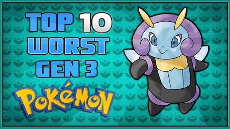 Top 10 Worst Gen 3 Pokémon Pokémon Ruby And Sapphire Youtube