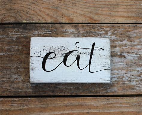 Eat Distressed Wood Sign By Our Backyard Studio Of Mill Creek Wa