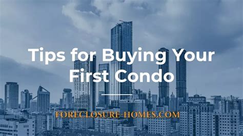 Ppt Tips For Buying Your First Condo Powerpoint Presentation Free