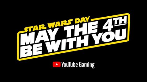 May The Th Be With You Youtube