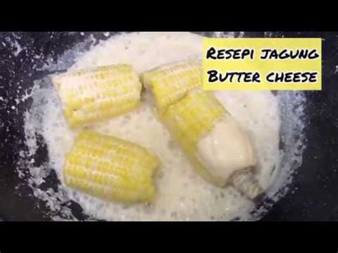 Maybe you would like to learn more about one of these? Resepi Jagung Cheese | Creamy Cheesy Corn | Jagung Rebus ...