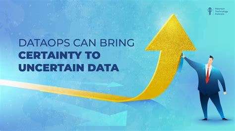 Dataops Can Bring Certainty To Uncertain Data