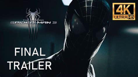 The Amazing Spider Man Epic Final Trailer K Maketasm