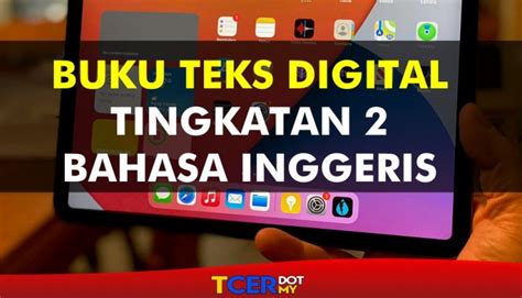 Buku Teks Digital Subjek Bahasa Inggeris Tingkatan 2  TCER.MY