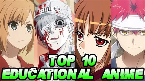 Top 10 Educational Anime Series That Will Make You Smarter Youtube