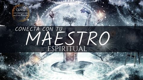 Meditación Guiada Para Conectar Con Tu Guia Espiritual Dia 12 Del