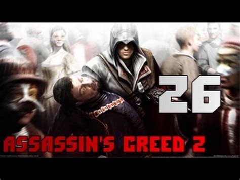 Assasin s Creed 2 серия 26 Гробница последняя YouTube