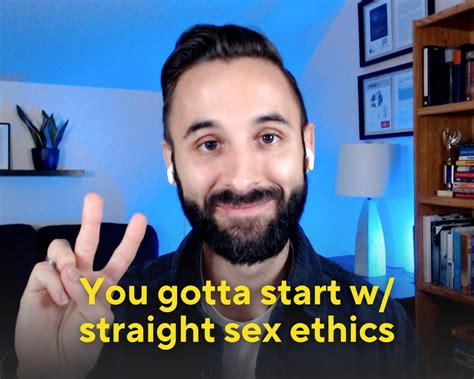 you gotta start w straight sex ethics — pieter l valk