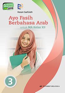 AYO FASIH BERBAHASA ARAB 3 Untuk MA Kelas XII