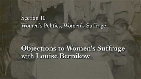 Mooc Whaw1 1x 10 2 5 Objections To Women S Suffrage With Louise