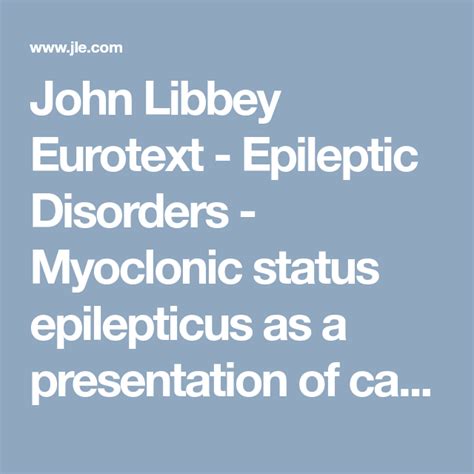 John Libbey Eurotext Epileptic Disorders Myoclonic Status