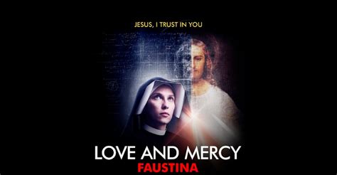 Love And Mercy Faustina 2019 Gloria Deo