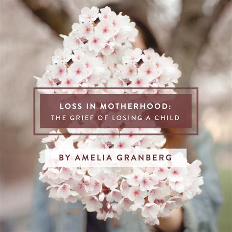 Loss In Motherhood The Grief Of Losing A Child Well Watered Women