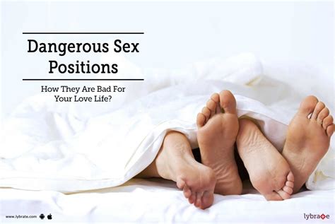 5 Dangerous Sex Positions More Pain Than Sexual Pleasure By Dr