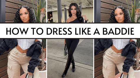 Baddie Fashion How To Look And Dress Like A Baddie With Outfits