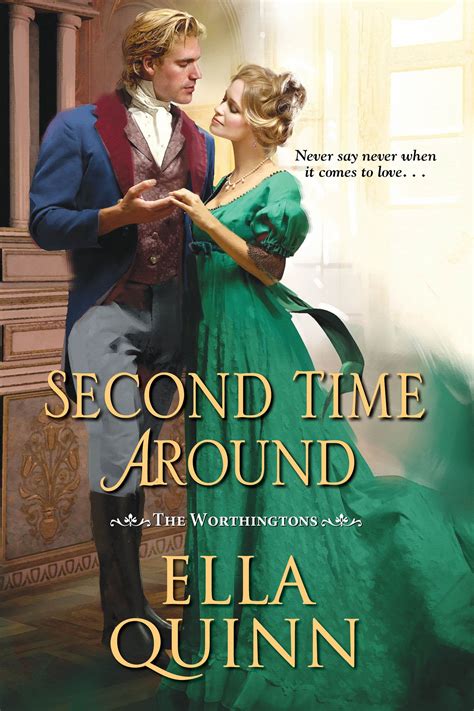 Ella Quinn Second Time Around Awordfromjojo Historicalromance