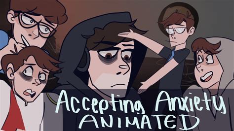 Accepting Anxiety Animated Thomas Sanders Youtube