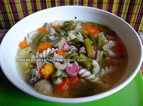 Resep Sup Makaroni Ayam Sosis Bakso Campur Sayuran