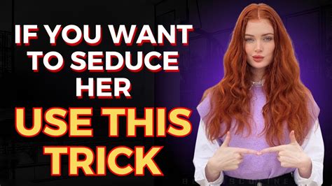 The Best Psychological Trick To Seduce And Obsess Any Woman 💄 Youtube