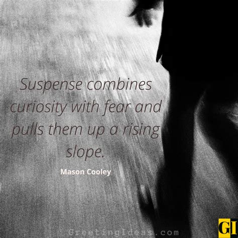 35 Best Suspense Quotes And Sayings For Thriller Film Lovers