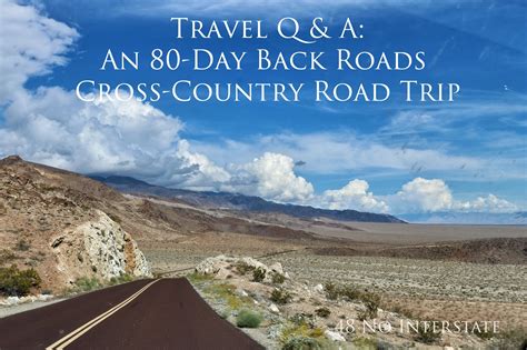 48 No Interstate Q And A Back Roads Cross Country Travel
