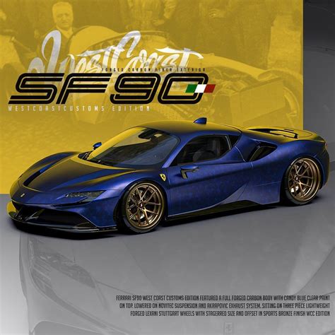 Westcoastcustoms Sf90 Ferrari For The Weekend This One Is Our Take