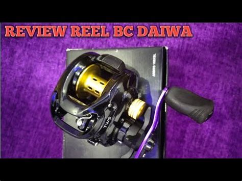 Review Reel Bc Daiwa Youtube