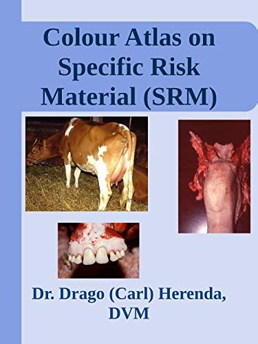 Colour Atlas On Specific Risk Material Srm Removal At The Abattoir