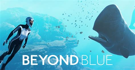 Beyond Blue Playstation 4 Xbox One Pc And Apple Arcade