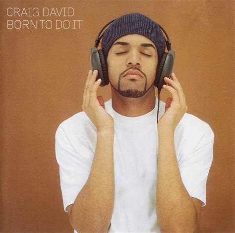 Born To Do It How Craig Davids Debut Album Changed The Face Of