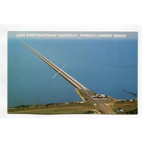 Lake Pontchartrain Causeway Worlds Longest Bridge New Orleans