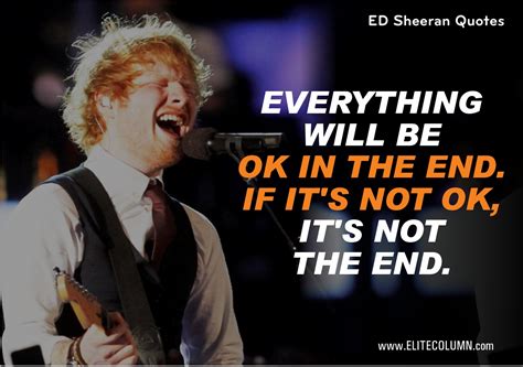 Best Ed Sheeran Quotes To Just Melt Your Heart Away Elitecolumn