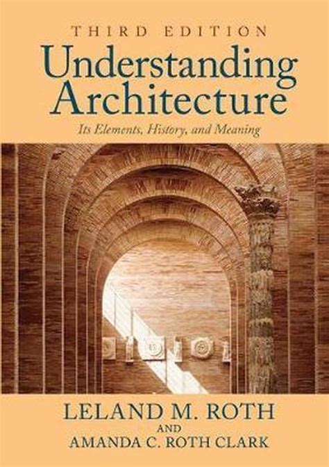 Understanding Architecture Leland M Roth 9780367319199
