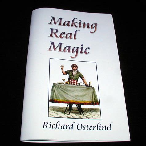 Making Real Magic By Richard Osterlind Quality Magic Books