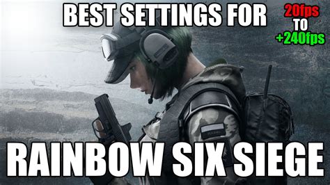 Tom Clancys Rainbow Six Siege Best Graphics Settings For Midhigh Pc