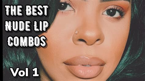 THE BEST NUDE LIP COMBOS WOC FRIENDLY MOSTLY DRUGSTORE YouTube