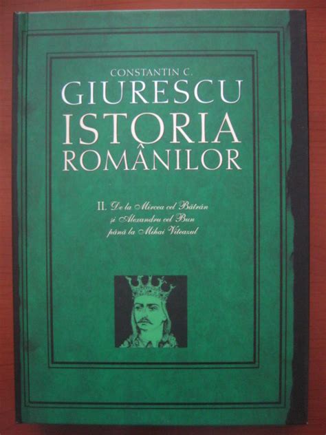 Constantin C Giurescu Istoria Romanilor Volumul 2 Editie 2007