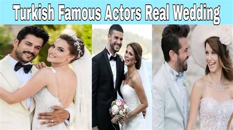 Turkish Famous Actors Real Wedding Youtube