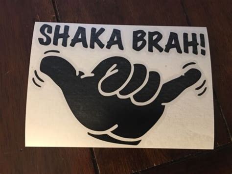 Shaka Brah Hawaiian Hand Vinyl Decal Sticker Car Truck Window Suv