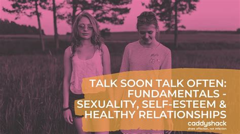 Sexuality Self Esteem And Healthy Relationships Youtube