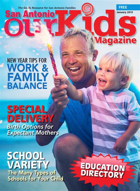 January 2015 Our Kids Magazine By Our Kids Magazine Issuu