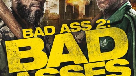 Bad Ass 2 Bad Asses Film 2014 Moviepilot