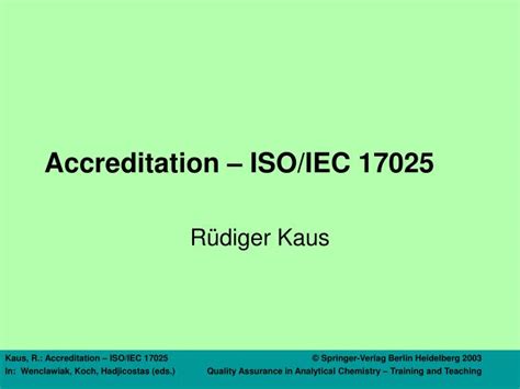 Ppt Accreditation Isoiec 17025 Powerpoint Presentation Free
