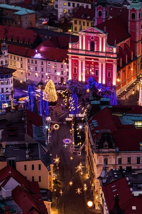 Christmas Markets In Ljubljana Christmas In Europe Ljubljana