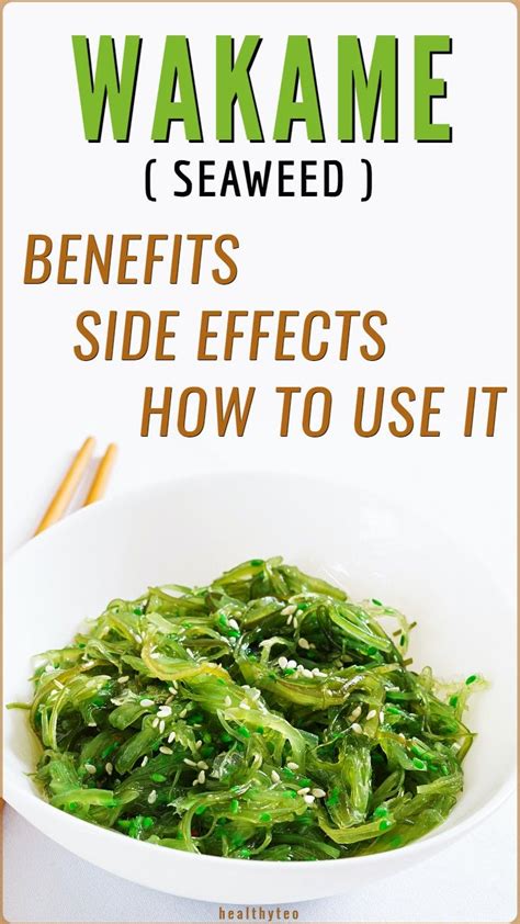 Wakame Benefits Side Effects And How To Use It Healthy Healthy