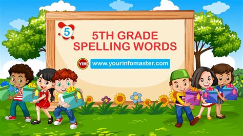 5th Grade Spelling Words List Words Bank Your Info Master
