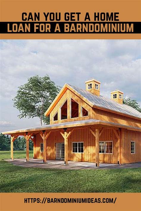 You Can Buy Land Build A Barndominium And Finance The Home With A