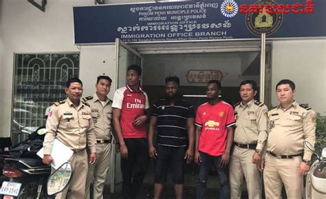 3 nigerians arrested for living illegally in phnom penh cambodia cambodia expats online